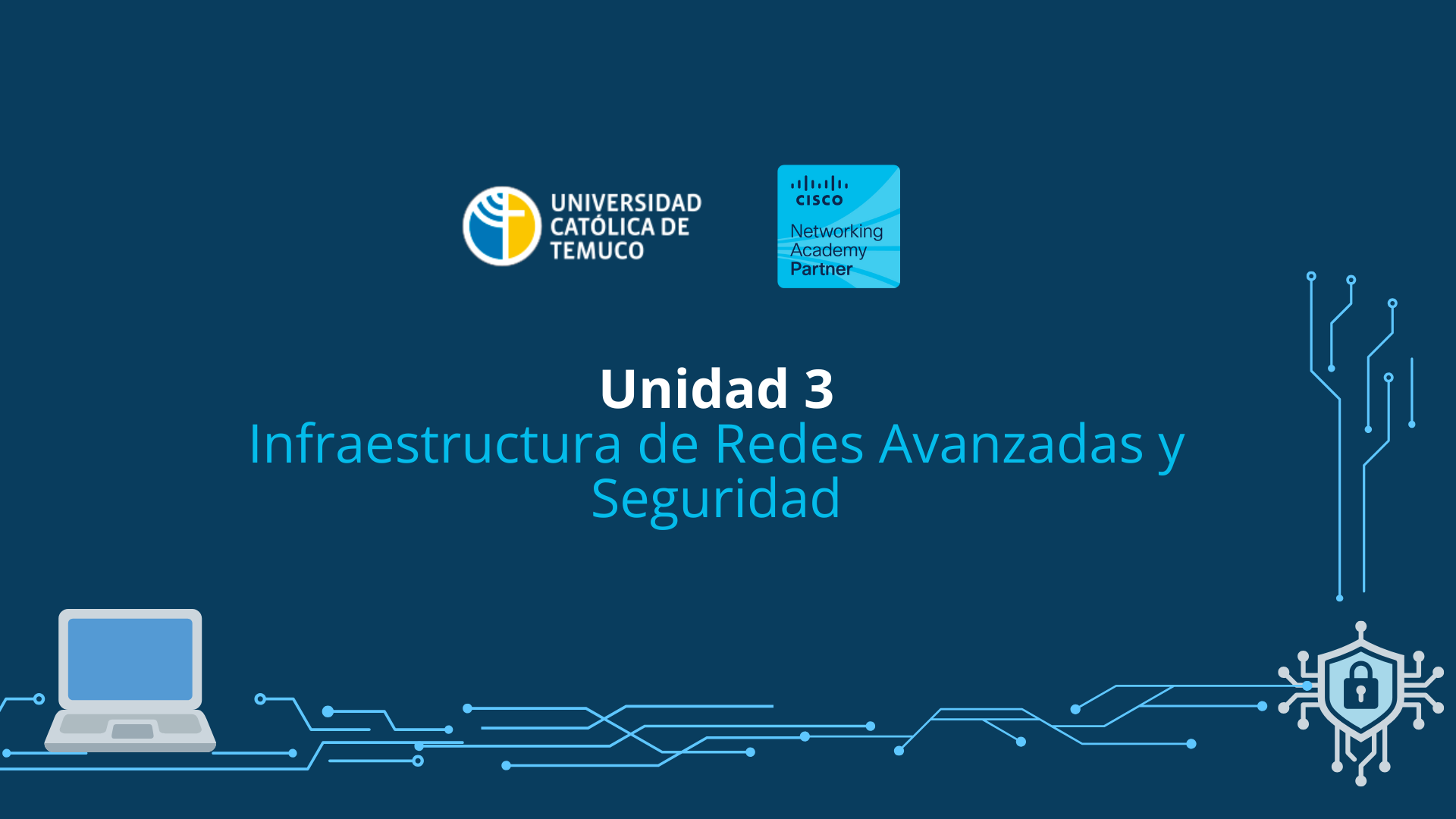 DEC51484-2025 UNIDAD 3: INFRAESTRUCTURA DE REDES AVANZADAS Y SEGURIDAD
