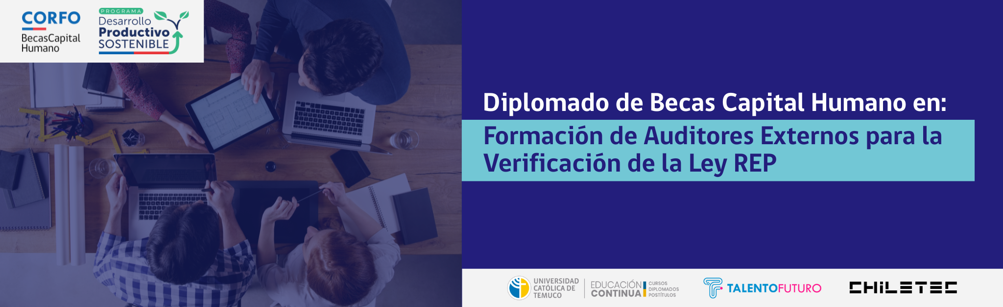DIPLOMADO FORMACIÓN DE AUDITORES EXTERNOS PARA LA VERIFICACIÓN DEL CUMPLIMIENTO DE LA LEY DE RESPONSABILIDAD EXTENDIDA DEL PRODUCTOR (REP)